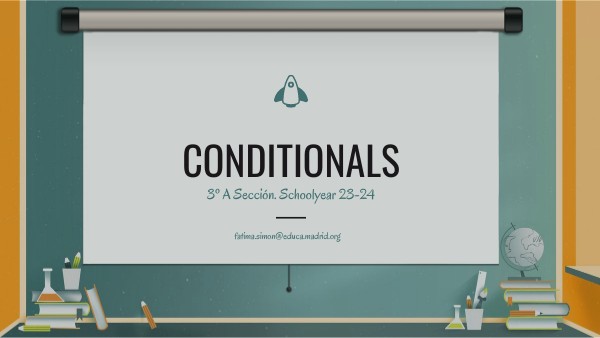Conditionals 3º Sección | Genially