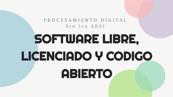 Software libre, licenciado y código abierto