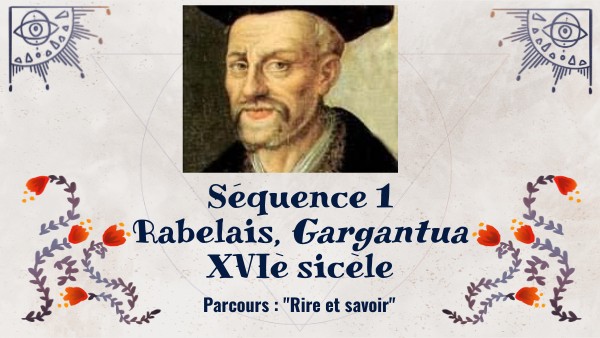Rabelais - Gargantua - Rire et savoir