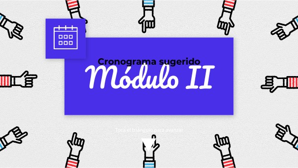 Módulo II. Intensivo | Genially