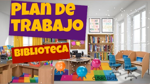 PLAN DE TRABAJO BIBLIOTECA C.E.I.P "SAN BARTOLOMÉ". CURSO 22/23 | Genially