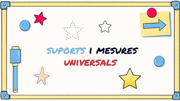 Mesures i suports universals