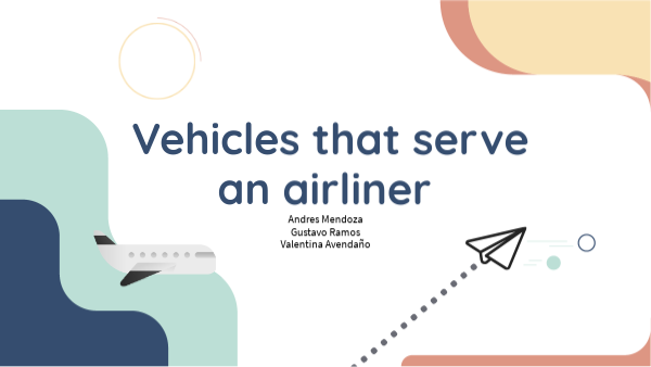 VEHICLES AT THE AIRPORT | Genially