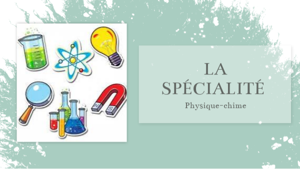 Page De Présentation De Physique-chimie Présentation de la spécialité physique chimie | Genially