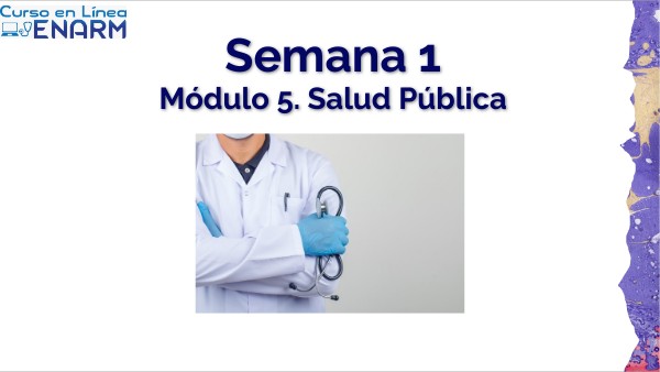 1 Semana Módulo 5. Salud Pública | Genially