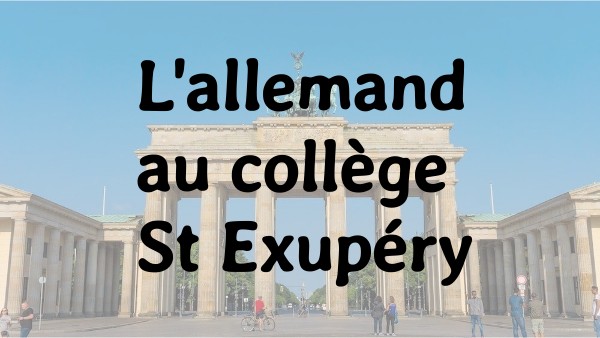 Allemand en 5ème au collège St Exupéry | Genially