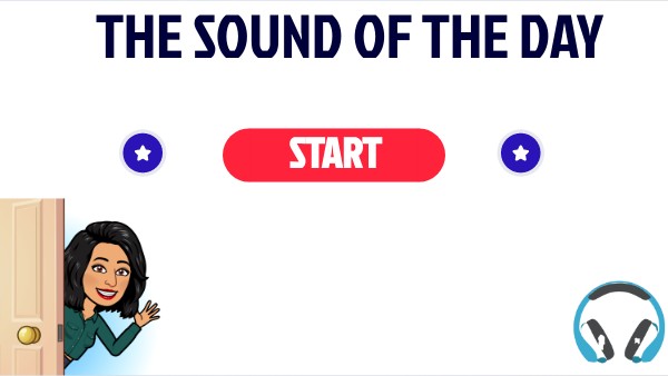 The sound of the day 6e | Genially