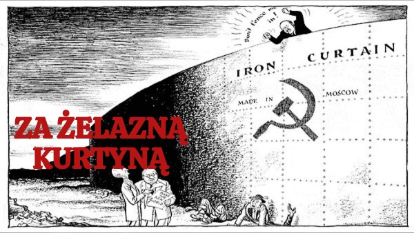 za żelazną kurtyną | Genially