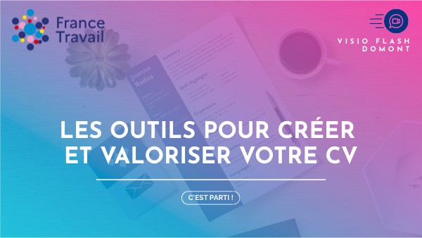 VISIO FLASH les outils pour créer et valoriser votre CV