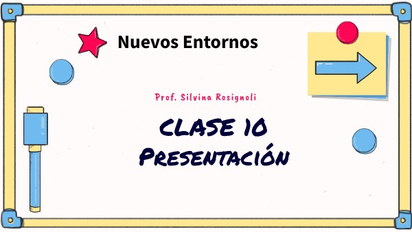 CLASE 10 NE | Genially