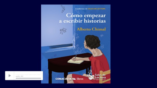 Como Empezar A Escribir Historias Alberto Chimal view.genially.com