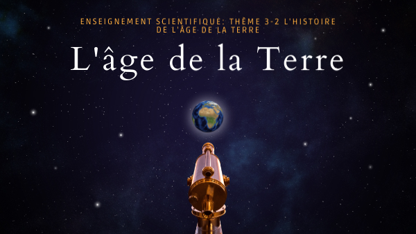 âge_de_la_Terre_1ES_S_DALAINE | Genially