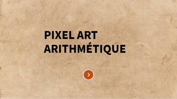 3 - arithmétique pixel Art Mario | Genially