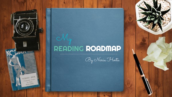 My reading roadmap by Núria Horta