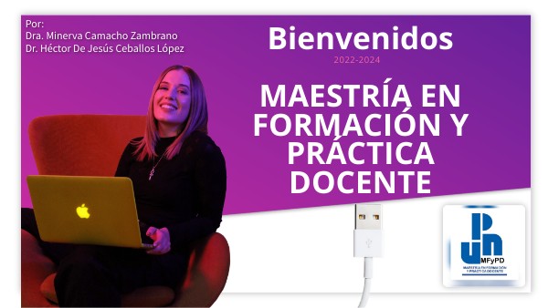 MAESTRÍA EN FORMACIÓN Y PRÁCTICA DOCENTE | Genially