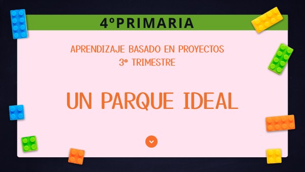 MI PARQUE IDEAL | Genially