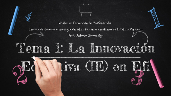 I+I Tema 1: La innovación educativa en Efi | Genially
