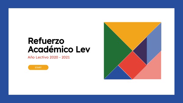 REFUERZO ACADÉMICO LEV 2021 | Genially
