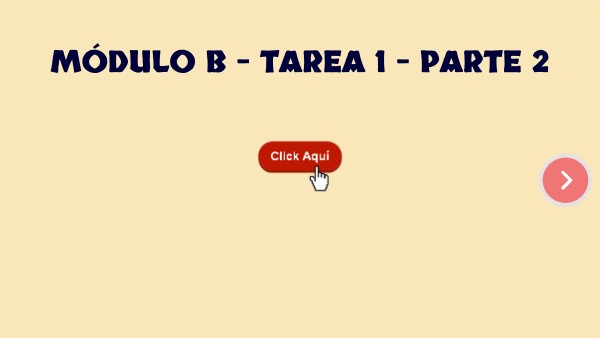 Módulo B - TAREA 1. PARTE 2 | Genially