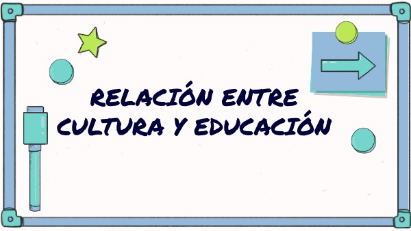 Relación entre cultura y educación