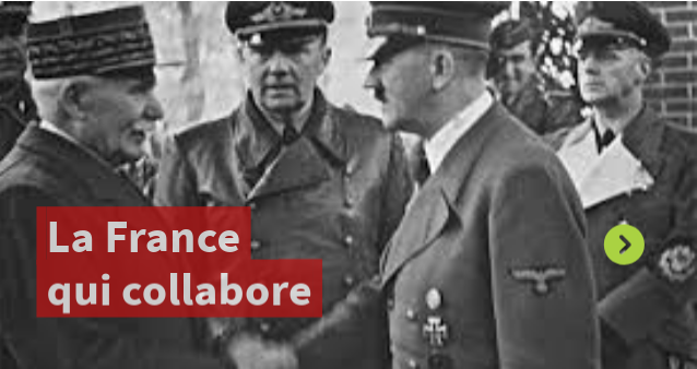 La France durant la Seconde guerre mondiale (la France qui collabore