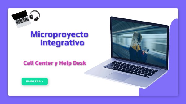 Proyecto Call Center | Genially