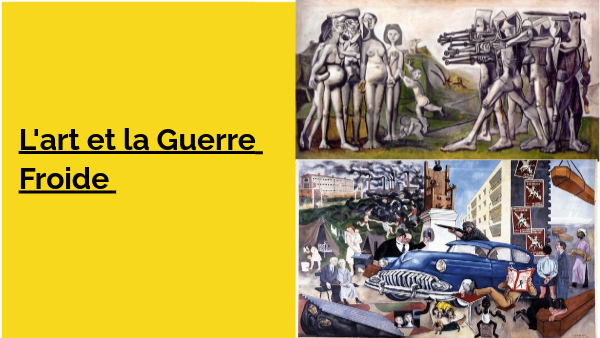 Art et Guerre Froide | Genially