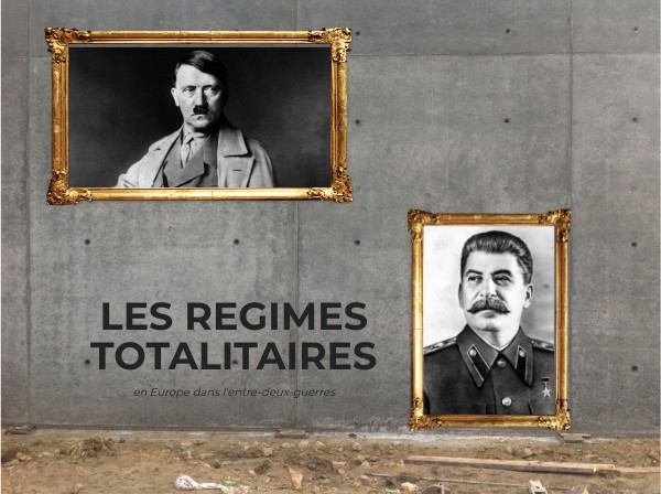 Les régimes totalitaires dans l'entre-deux-guerres