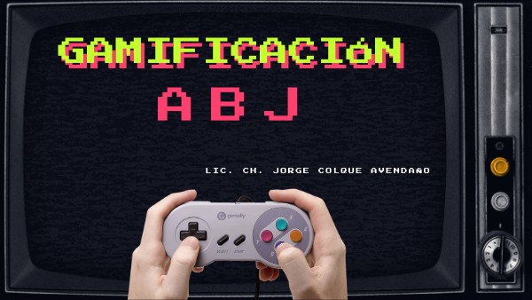 Gamificación Vs ABJ
