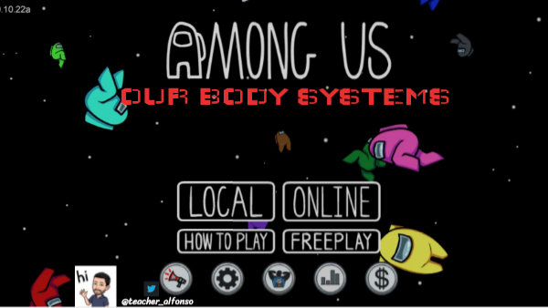 AMONG US (OUR BODY SYSTEMS) 2021 | Genially