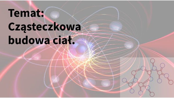 Cząsteczkowa budowa ciał7_23