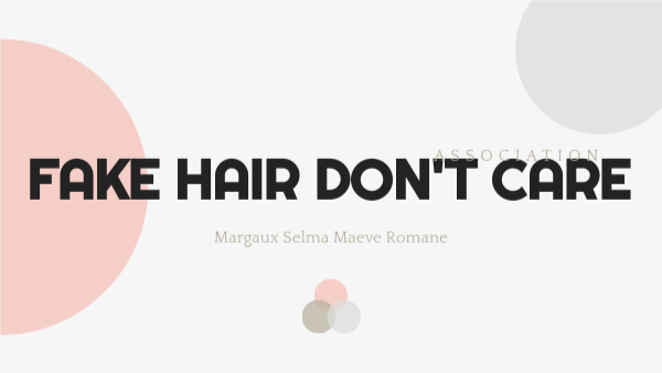Fake Hair Don T Care Formulaire