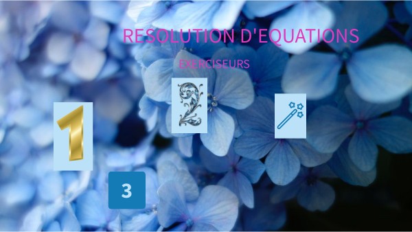 Equations exerciseurs en ligne | Genially
