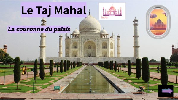 Dictée Préparée Dictée Bilan Le Taj Mahal Cm2 Le Taj Mahal Présentation HDA | Genially