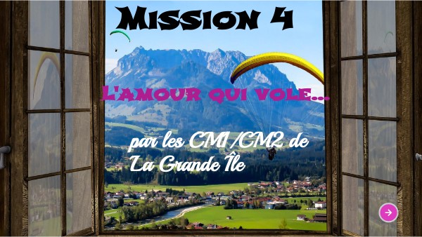 MISSION 4 L'amour qui vole