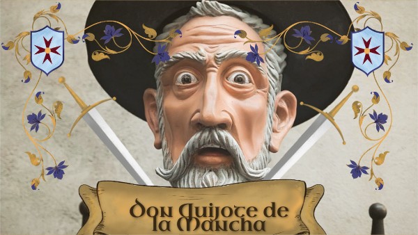 DON QUIJOTE DE LA MANCHA