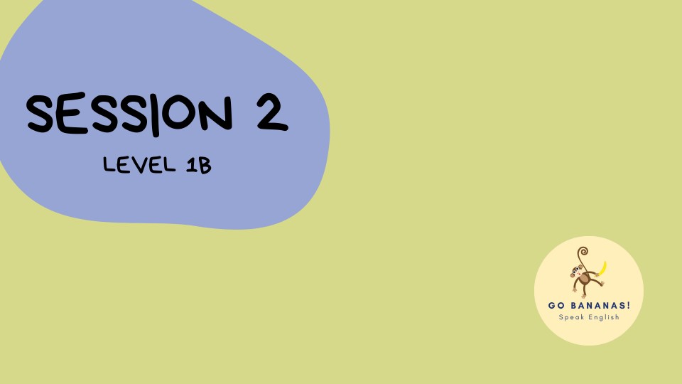 SESIÓN 2 NIVEL 1B | Genially