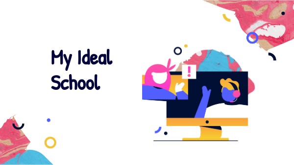 MI IDEAL SCHOOL | Genially