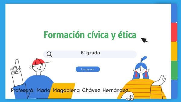OVA FORMACION CÍVICA Y ÉTICA | Genially