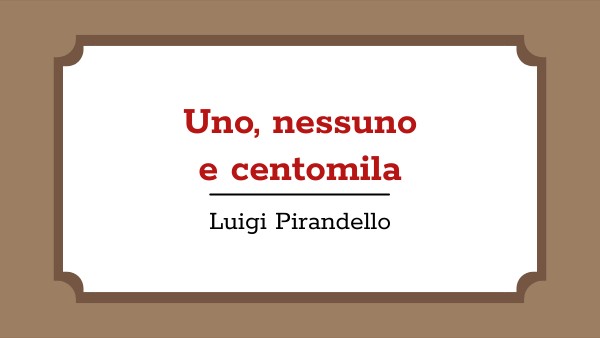 uno, nessuno e centomila