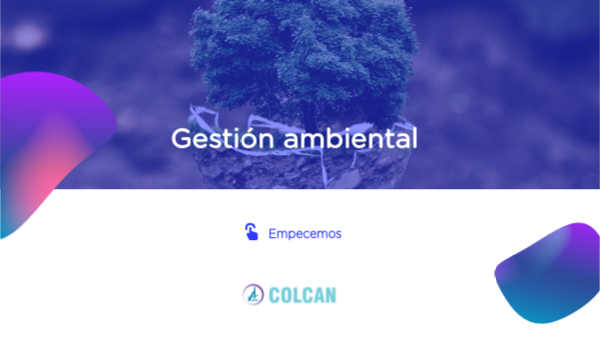 Copia - Gestión ambiental COLCAN | Genially