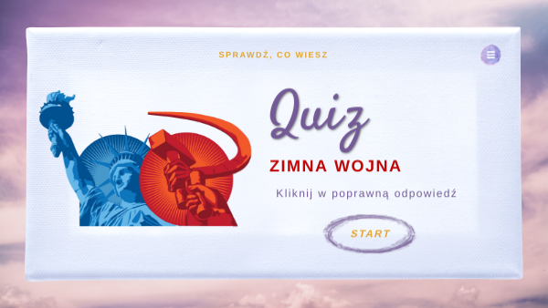 Quiz - ZIMNA WOJNA