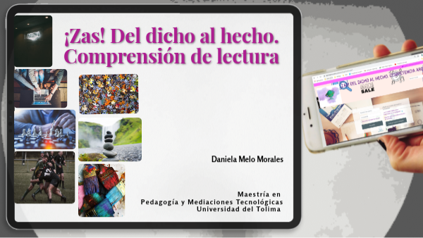¡Zas! Del dicho al hecho. Comprensión de lectura