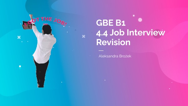 B1 4.4.Job interview- revision | Genially