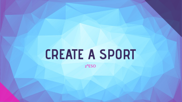 2º ESO Create a sport | Genially