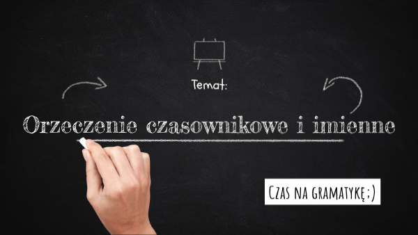 Co To Jest Orzeczenie Imienne Orzeczenie czasownikowe i imienne | Genially