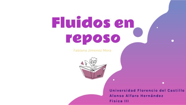Fluidos en reposo | Genially