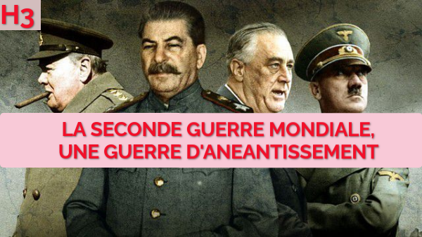 H3 La seconde guerre mondiale
