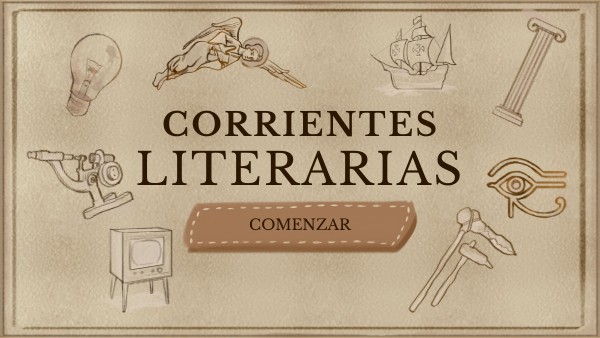 CORRIENTES LITERARIAS | Genially