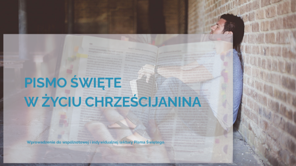 8,34 Pismo Święte w życiu chrześcijanina | Genially